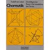 Choreutik: Grundlagen der Raumharmonielehre des Tanzes
