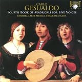 Gesualdo: Fourth Book of Madrigals for 5 voices