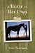 A Horse of Her Own - Annie Wedekind