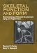 Skeletal Function and Form: Mechanobiology of Skeletal Development, Aging, and Regeneration