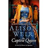The Captive Queenby Alison Weir