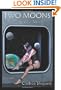 Two Moons: Worthy of a Master: Book One