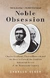 Noble Obsession: The Race to Unlock the Greatest Industrial Secret of the 19th Century (Unabridged)