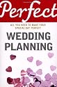 Perfect Wedding Planning (Perfect (Random House))
