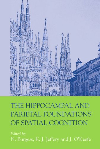 The Hippocampal and Parietal Foundations of Spatial Cognition