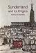 Sunderland and Its Origins: Monks to Mariners