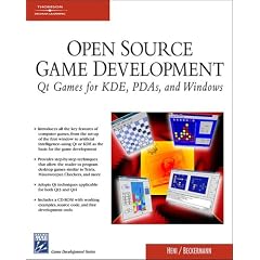 Open Source Game Programming: Qt Games for KDE, PDA's, and Windows (Charles River Media Game Development)