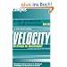 Velocity - Die Strategie der Geschwindigkeit: Ein Roman �ber Gesch�ftsoptimierung