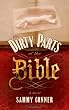 The Dirty Parts of the Bible: A Novel