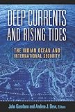 Deep currents and rising tides : the Indian Ocean and international security