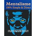 Mentalisme 100% Simple & Direct "Tour de Magie"