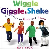 Wiggle, Giggle & Shake