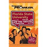 Florida State University - College Prowler Guide (College Prowler: Florida State University Off the Record)