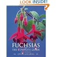 Fuchsias: The Complete Guide