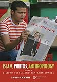 Islam, politics, anthropology