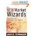 The New Market Wizards: Conversations with America's Top Traders (Wiley Trading)