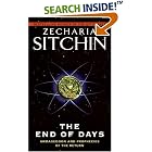 Click here to buy The End of Days: Armageddon and Prophecies of the Return (The Earth Chronicles) by  Zecharia Sitchin.