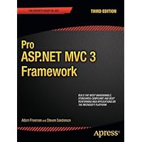 Pro ASP.NET MVC 3 Framework (9781430234043): Steven Sanderson, Adam Freeman