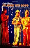 Filming the Gods: Religion and Indian Cinema (Religion and Media)