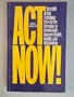 Act Now!: Successful Acting Techniques You Can Use Everyday to Dramatically Improve Health, Wealth, and Relationships