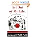 Get Out of My Life, but First Could You Drive Me & Cheryl to the Mall: A Parent's Guide to the New Teenager, Revised and Updated