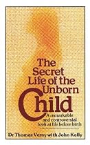 Secret Life Of The Unborn Child
