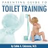 Parenting Guide to Toilet Training