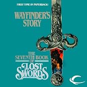 Wayfinder's Story: The Seventh Book of Lost Swords | Fred Saberhagen