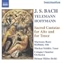 Bach, Telemann, Hoffmann: Sacred Cantatas for Alto & Tenor