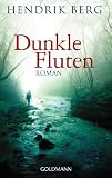 Berg, Hendrik: Dunkle Fluten