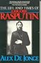 The Life and Times of Grigorii Rasputin