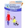 Growing Up with Three Languages: Birth to Eleven (Parents' and Teachers' Guides)