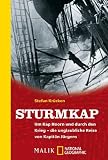 Sturmkap: Um Kap Hoorn und durch den Krieg - die unglaubliche Reise von Kapit&auml;n J&uuml;rgens - Stefan Kr&uuml;cken