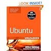 Ubuntu Unleashed 2011 Edition: Covering 10.10 and 11.04 (6th Edition)