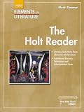Elements of Literature: The Holt Reader - Grade 7