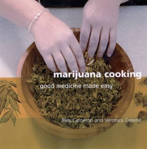 marijuana cooking good medicine made easy