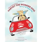 The Adventures of Harvey the Wonder Dog:Harvey the Hungry Dog