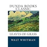 Leaves of Grass (Dunda Books Classic)di Walt Whitman