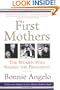 First Mothers: The Women Who Shaped the Presidents