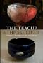 The Teacup & the Skullcup:Chogyam Trungpa on Zen and Tantra
