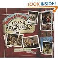 Wallace and Gromit Grand Adventures and Glorious Inventions: The Scrapbook of an Inventor... and His Dog (Wallace & Gromit)