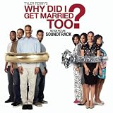 Various Artists Why Did I Get Married Too Motion Picture Soundtrack