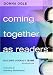 Coming Together as Readers: Building Literacy Teams