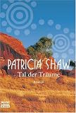 Tal der Tr�ume - Patricia Shaw