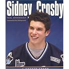 Sidney Crosby: A Hockey Story by  Paul Arseneault