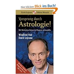 Vorsprung durch Astrologie - Mit Motivation Krisen in Chancan verwandeln