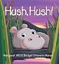 Hush, Hush!