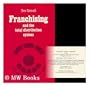 Franchising and the Total Distribution System