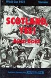 Scotland, Yes:  Alan Norman Bold