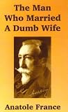 The Man Who Married A Dumb Wife